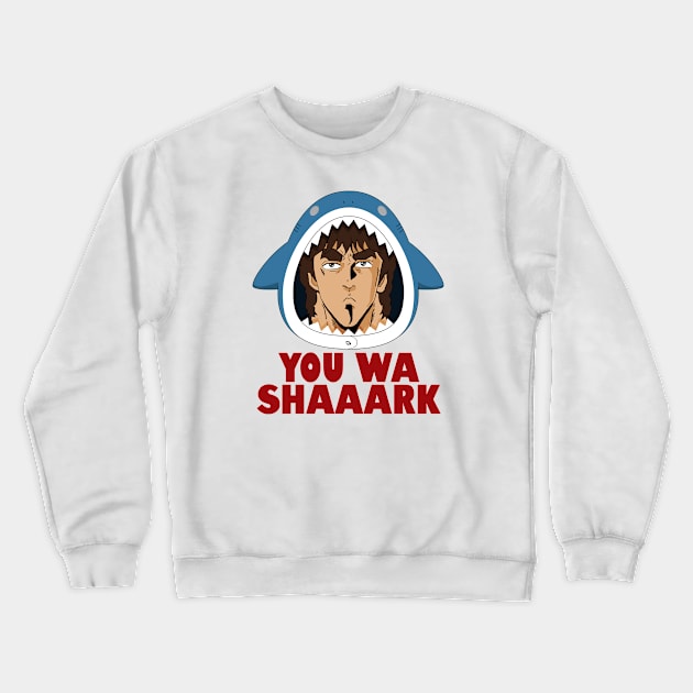 You Wa Shaaark Crewneck Sweatshirt by CCDesign